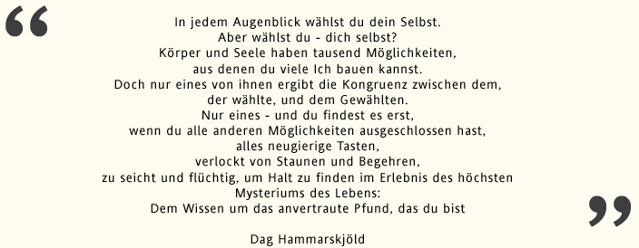 Ein Zitat von Dag Hammarskjöld